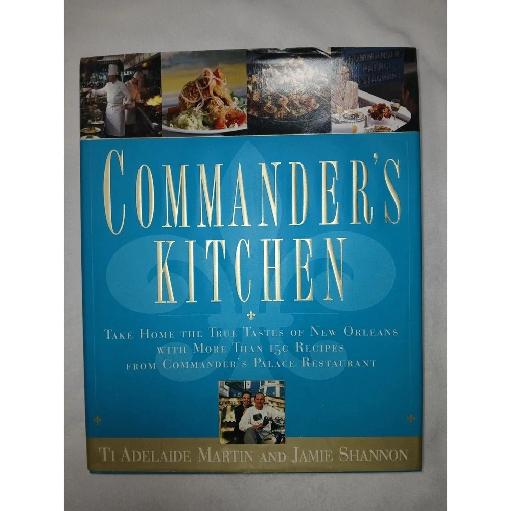 Commander's Kitchen Cookbook First‎ Edition 2000  New Orleans HC